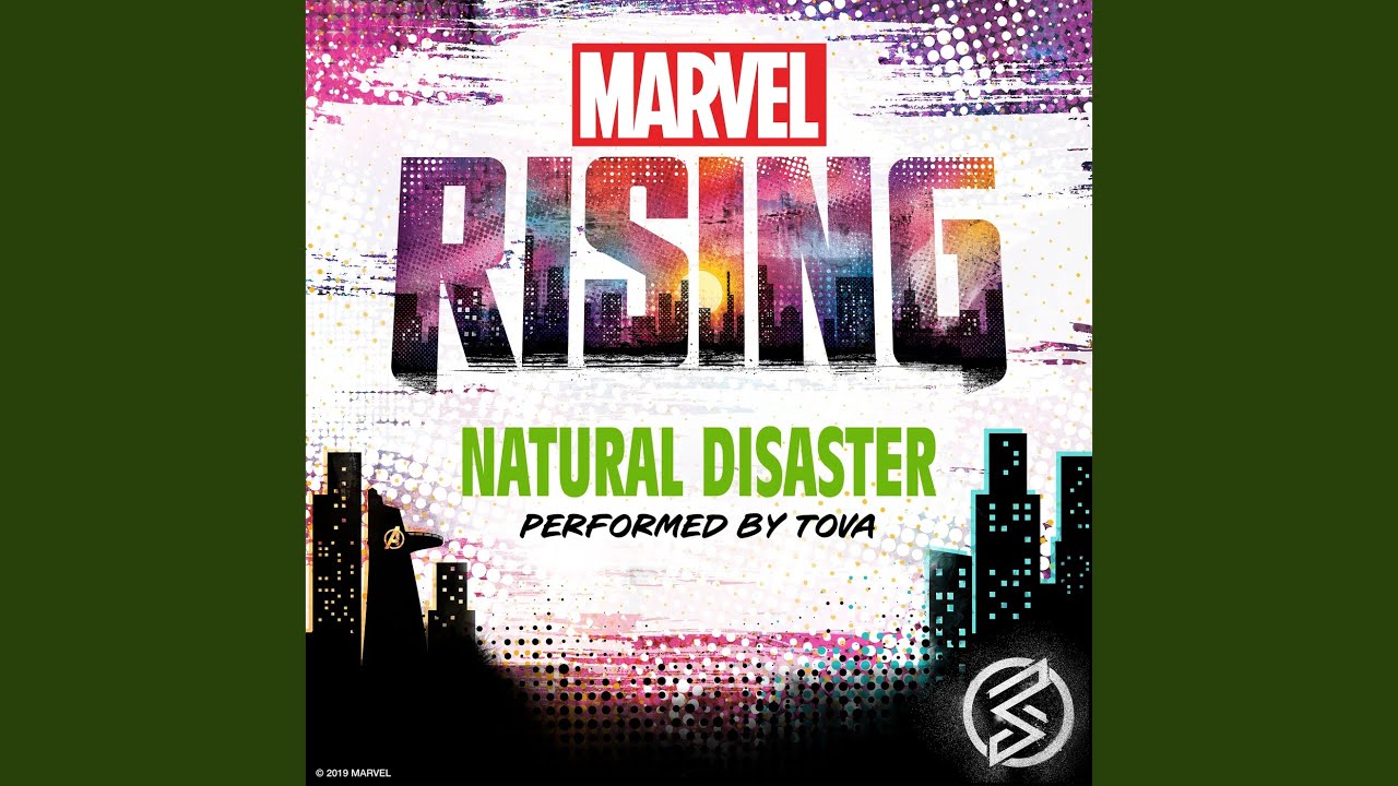 Natural Disaster (From "Marvel Rising: Battle of the Bands")