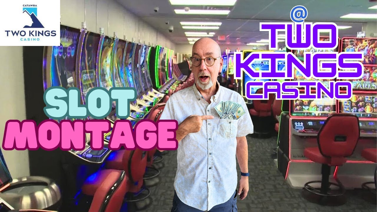 🎰Slot Montage @ Two Kings Casino 