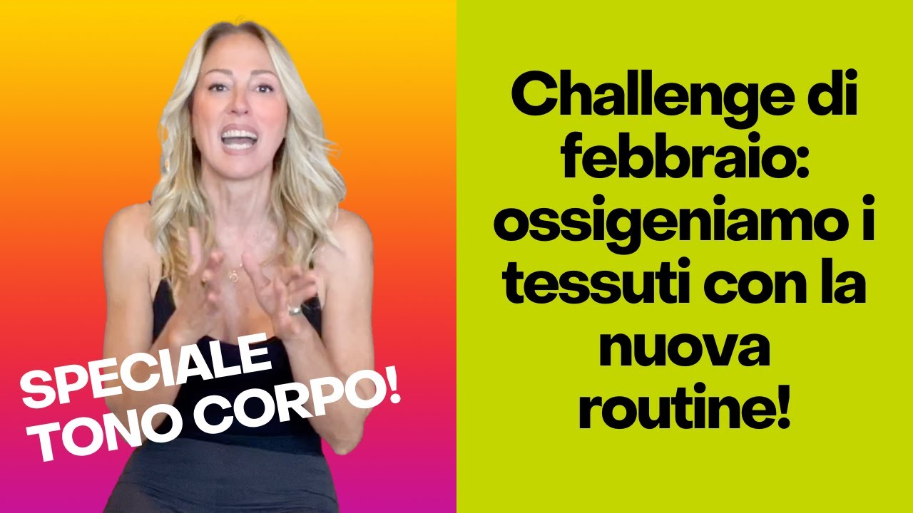 Challenge corpo di febbraio: ossigeniamo e tonifichiamo i tessuti con questa routine di esercizi