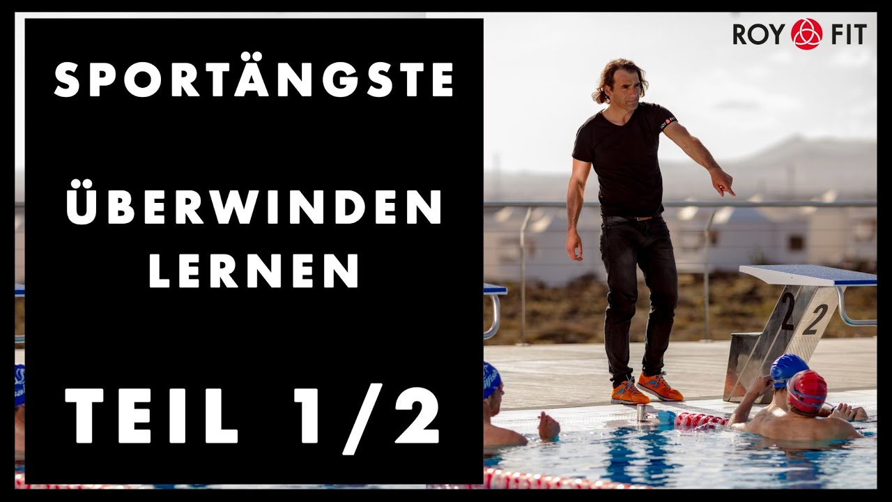 Sportängste überwinden lernen - Teil 1 von 2