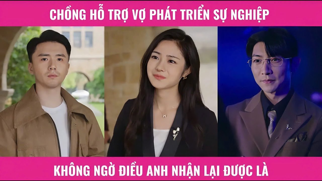 Chồng hỗ trợ vợ phát triển sự nghiệp không ngờ điều anh nhận lại được là