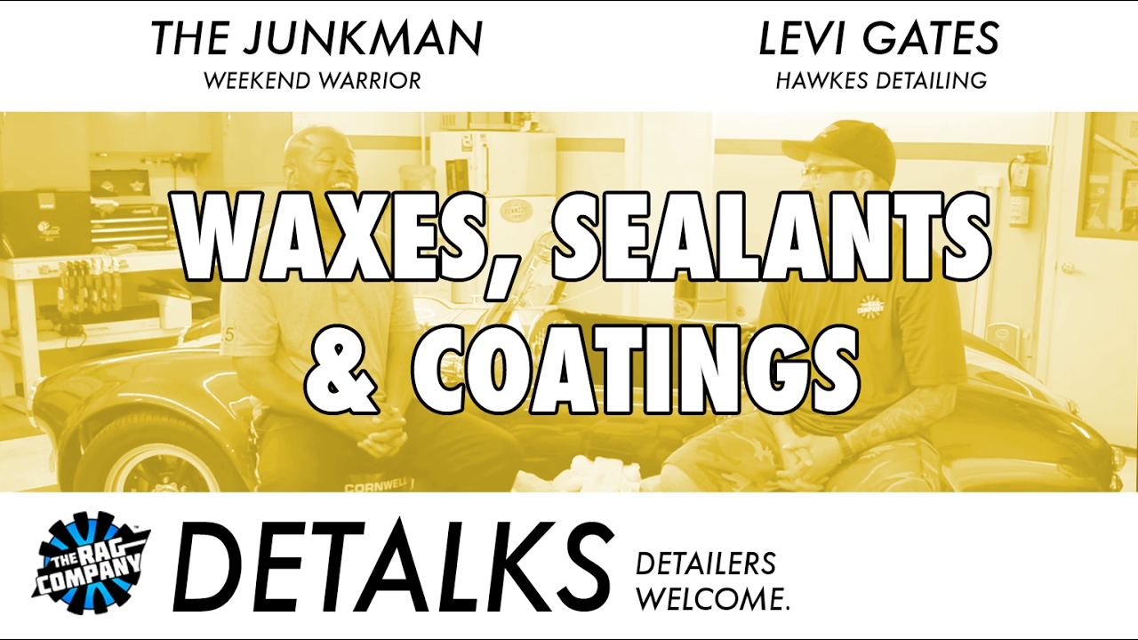 DETALKS - Waxes, Sealants & Coatings