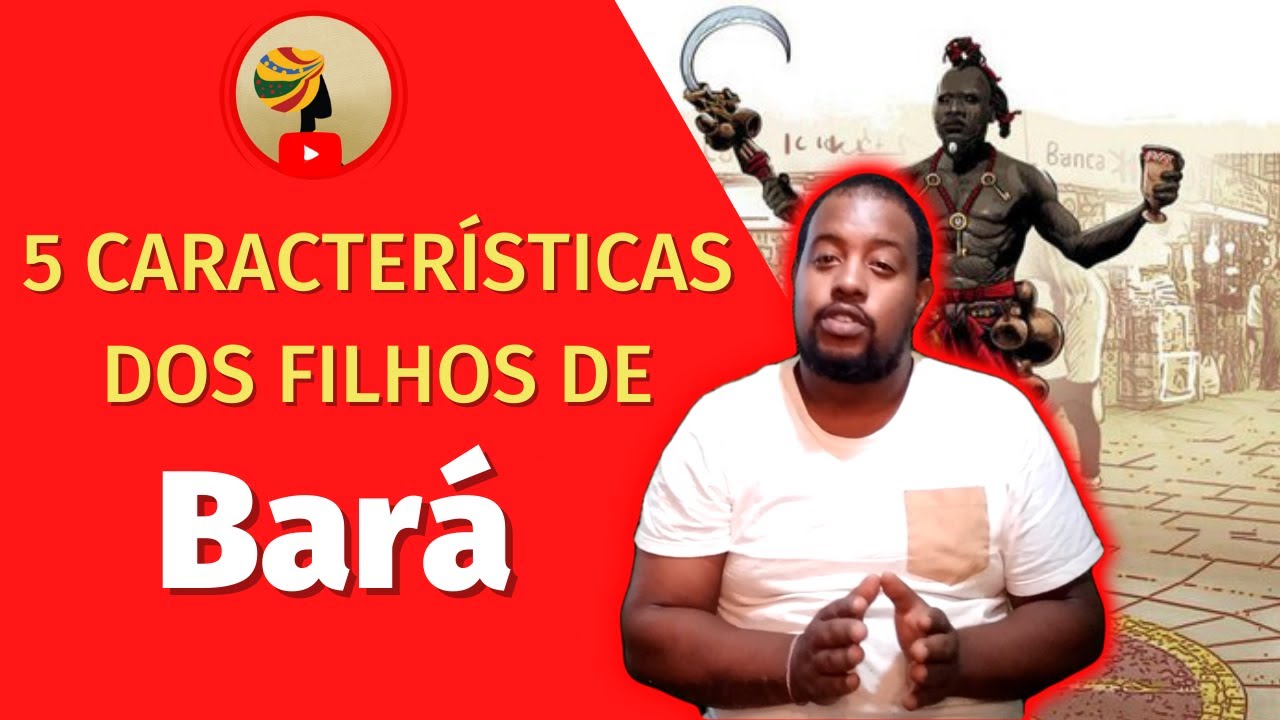 5 características dos filhos de Bará | Rede Batuque RS