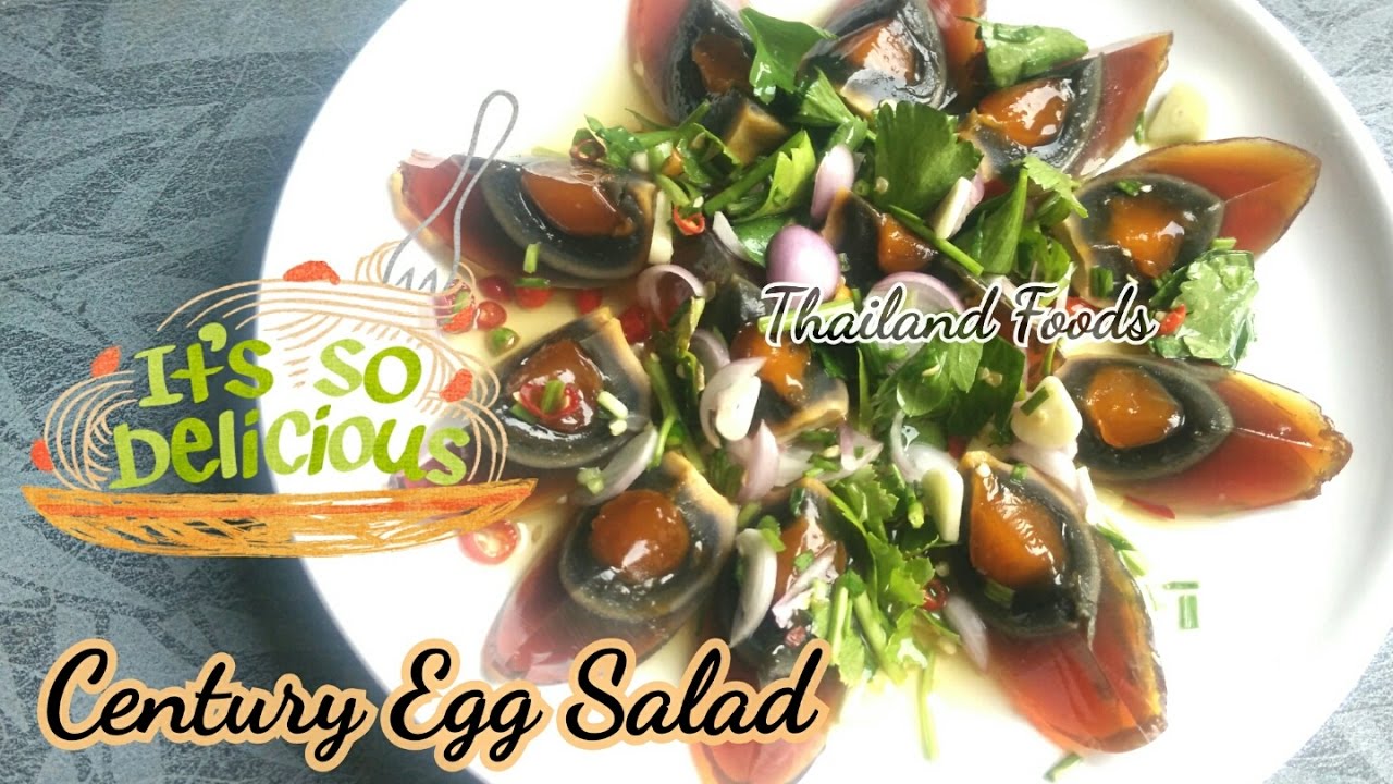 Thai Foods | Century Egg Salad