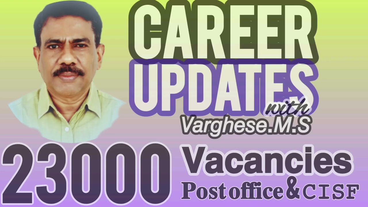 23,000 Vacancies - Post Office and CISF