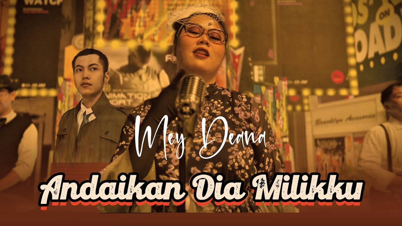 Mey Deana - Andaikan Dia Milikku (Official Music Video)