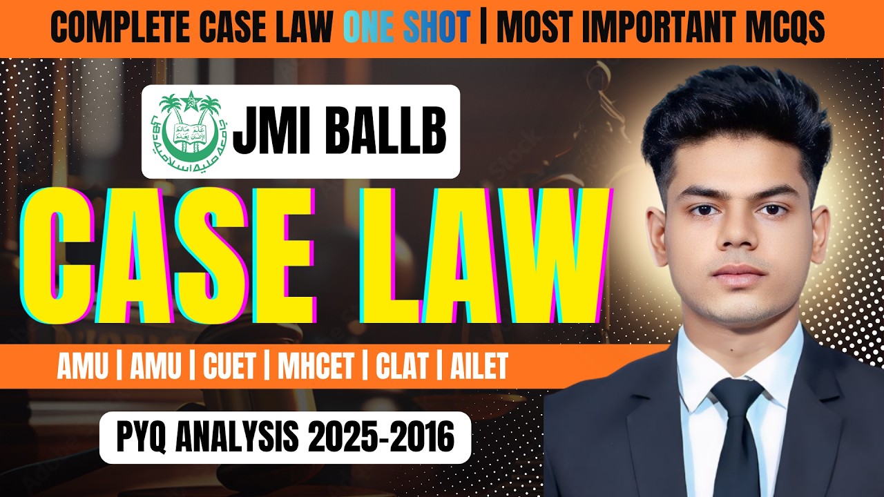 JMI BALLB CASE LAW | PAPER ANALYSIS 2025-2016 | WHOLE JMI BALLB CASE LAW IN ONE LECTURE | CRACK JMI