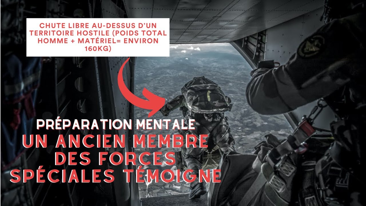 Les secrets mentaux d'un ancien membre des forces spéciales