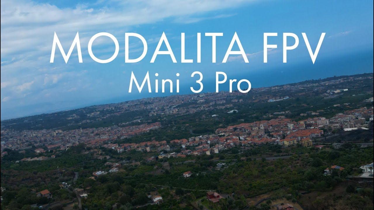 Dji Mini 3 Pro Modalita FPV per Video e Foto