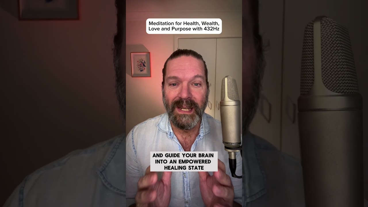 Meditation for Health, Wealth, Love and Purpose - with 432Hz Healing Frequency 