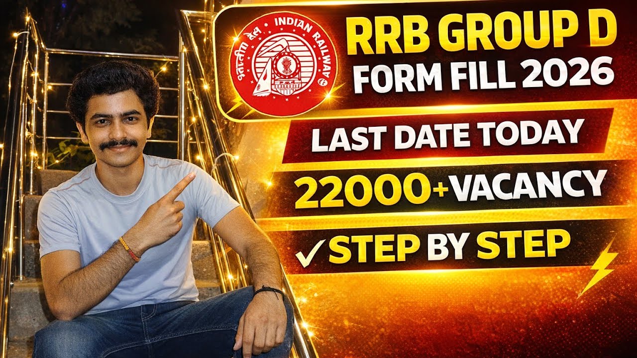 RRB Group D Form Fill 2026 | 22000+ Vacancy | Step by Step Full Process | Last Date Today