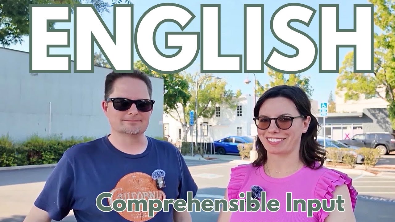 Learn English the EASY way, Comprehensible Input, LEARN ENGLISH NATURALLY, Become Fluent in ENGLISH