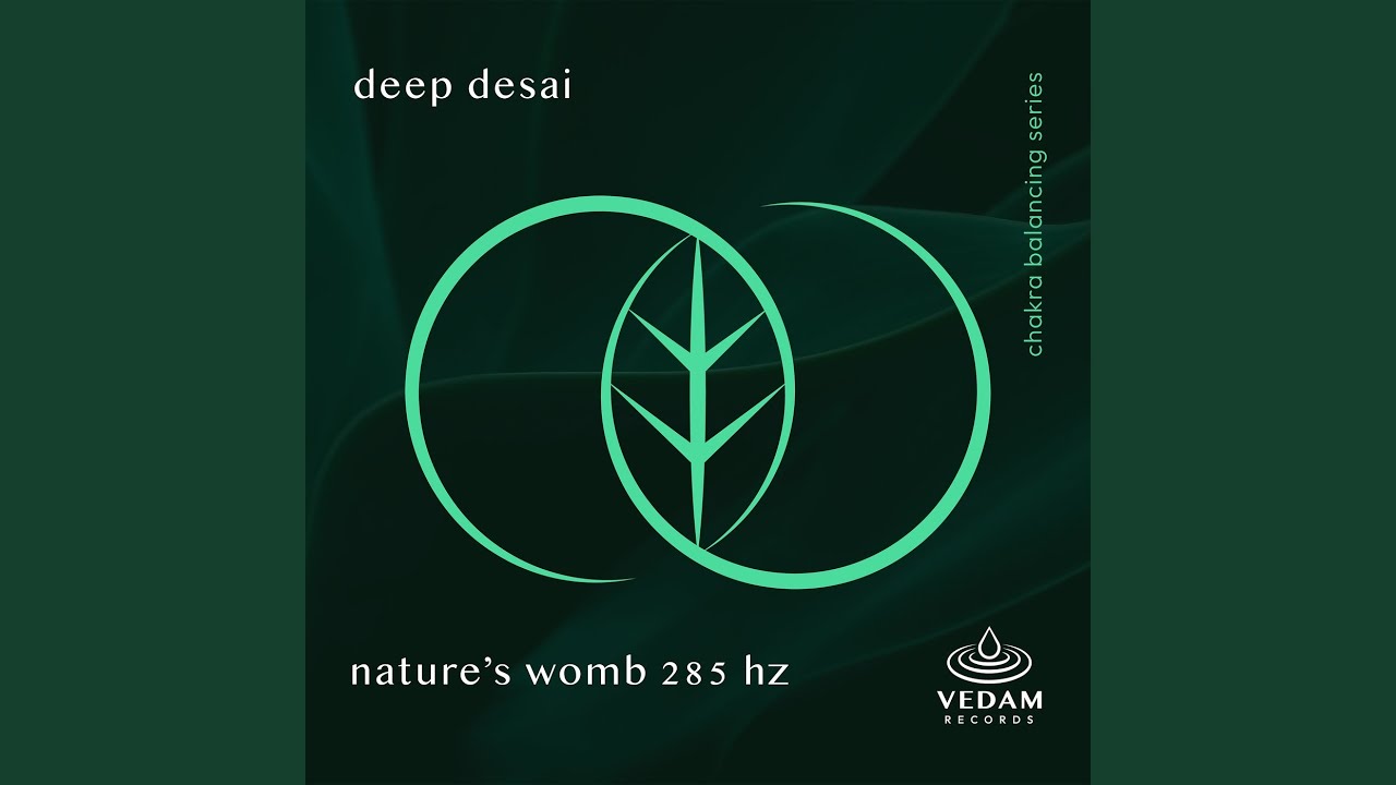 Nature's Womb 285 Hz