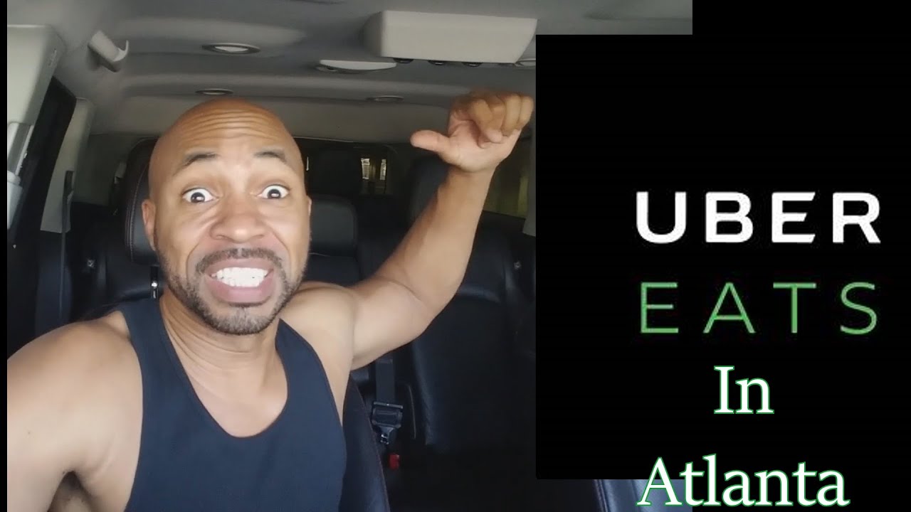 Doing UBER EATS in Atlanta