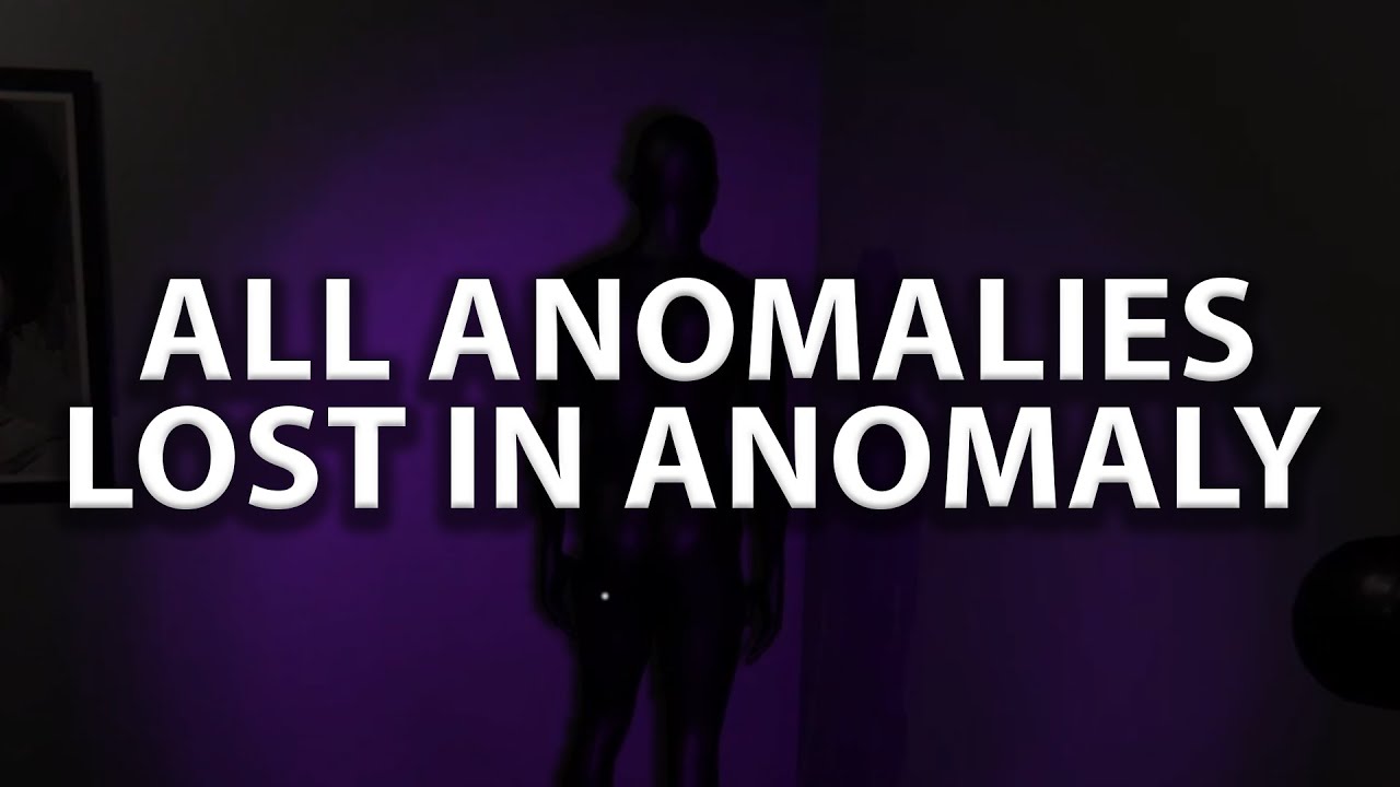 All the Anomalies in Lost in Anomaly