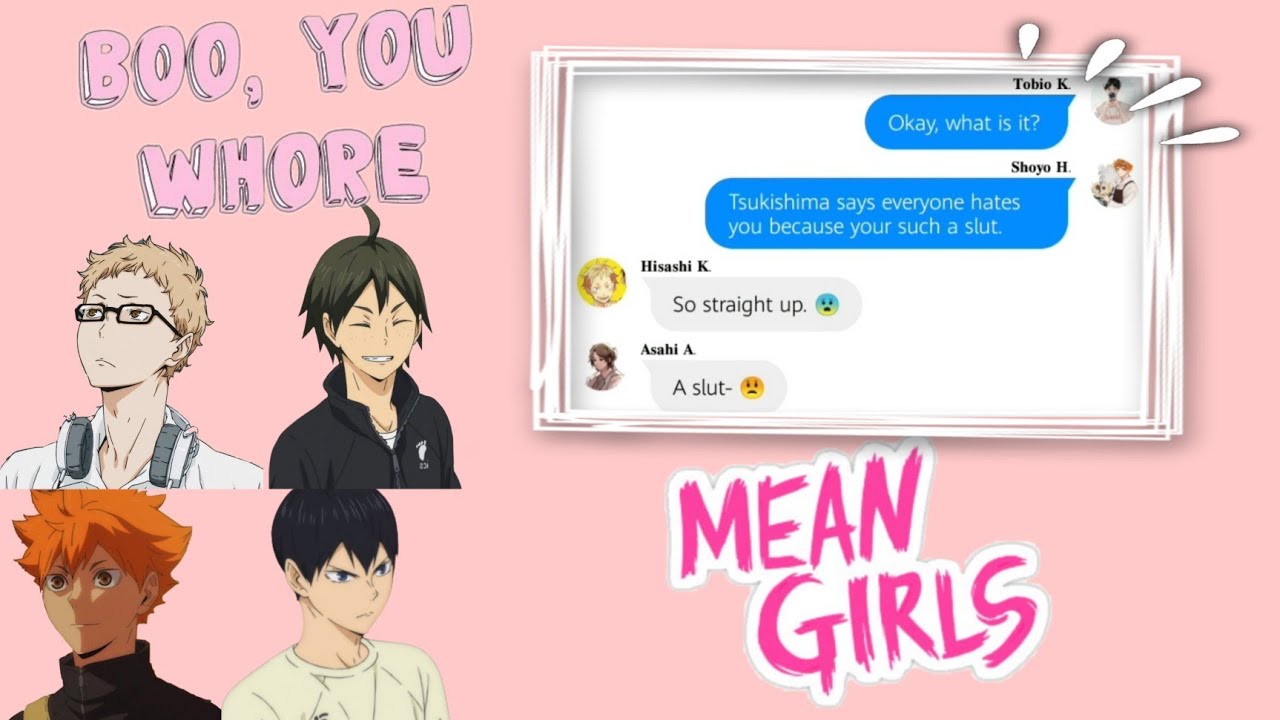 Haikyuu + Mean Girls || Four Way Call || TKYMKGHN || Haikyuu Texts
