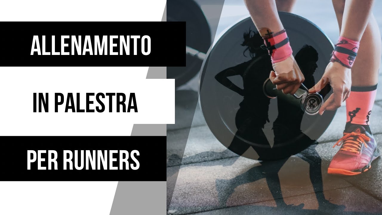 Corsa e palestra: esercizi in palestra per migliorare la corsa