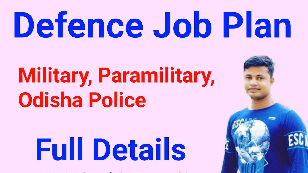 Next Plan | Defence Job Plan | military, Paramilitary, Odisha Police | FM Manoj 