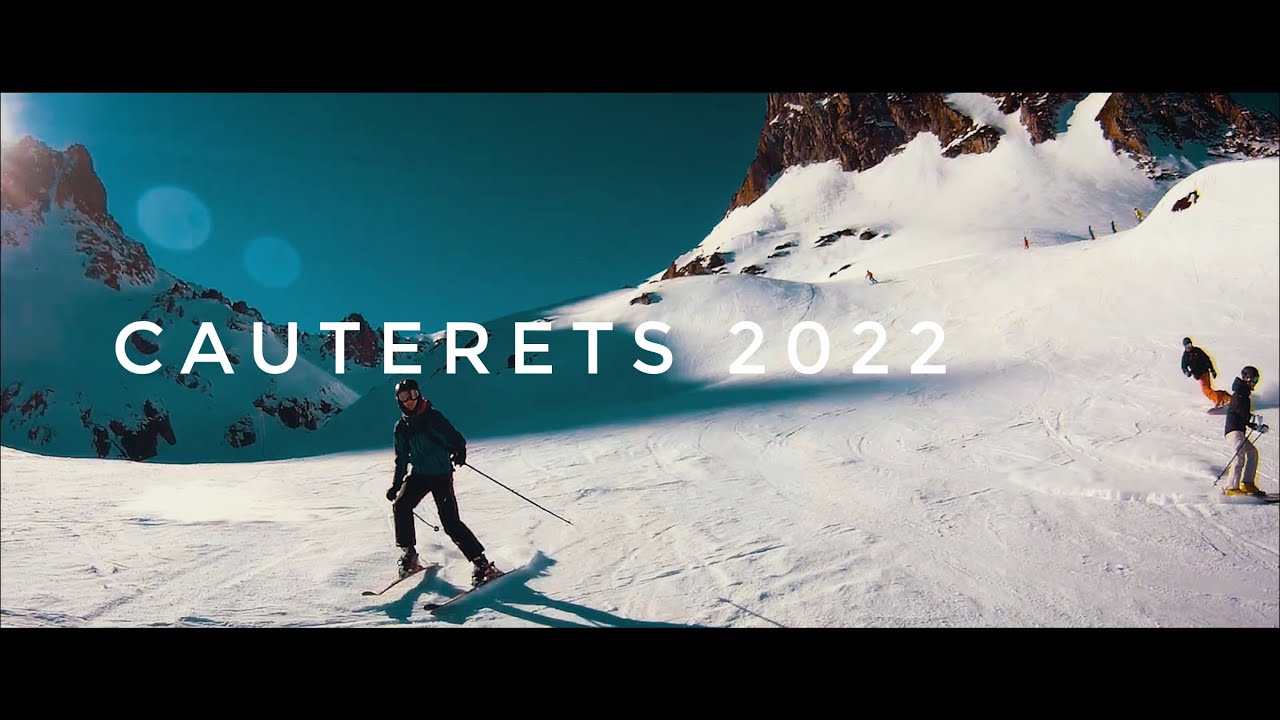 CAUTERETS 2022 | SKI ADVENTURE