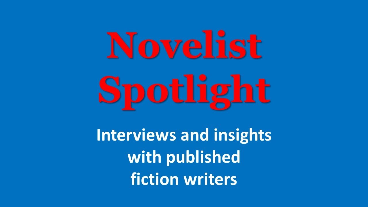 Novelist Spotlight #71: An accomplished author runs out of words. Now what does she do?