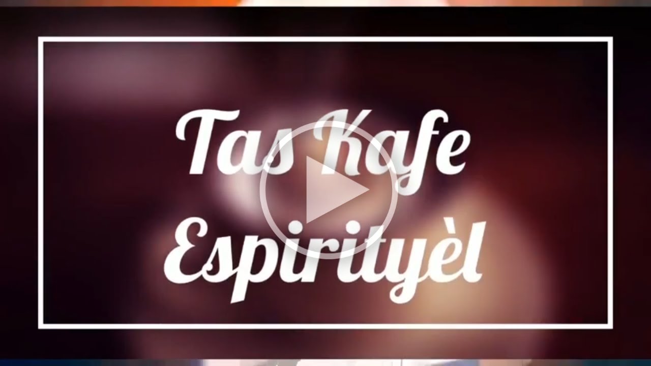 1 Fev'21 |  Tas Kafe Espirityèl avèk Fr Josué Thomassin