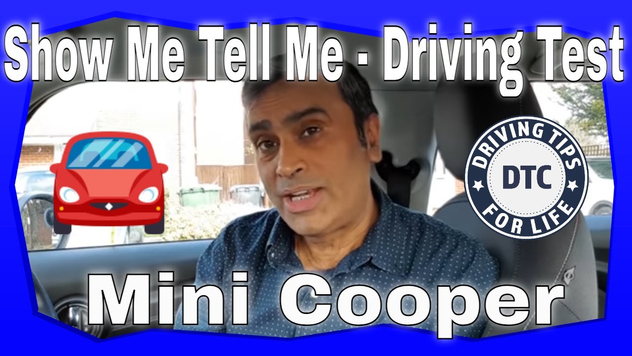Покажи мне, расскажи мне о Mini Cooper | Экзамен DTC по вождению в Великобритании