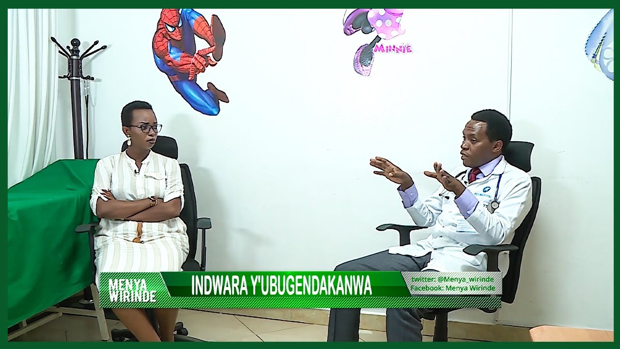 #MENYA_WIRINDE: Indwara y'ubugendakanwa