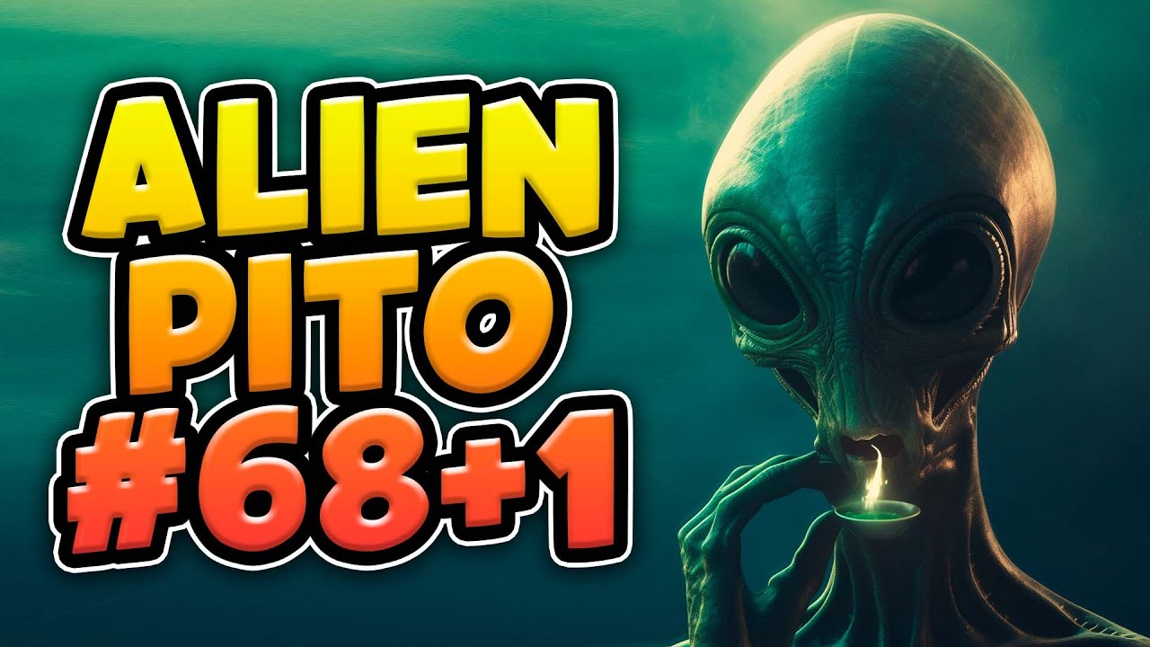 👽 ALIENPITO 68+1 😏