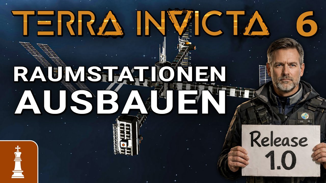 Raumstationen ausbauen ♚ Let's Play Terra Invicta Release 1.0 #6 [deutsch]