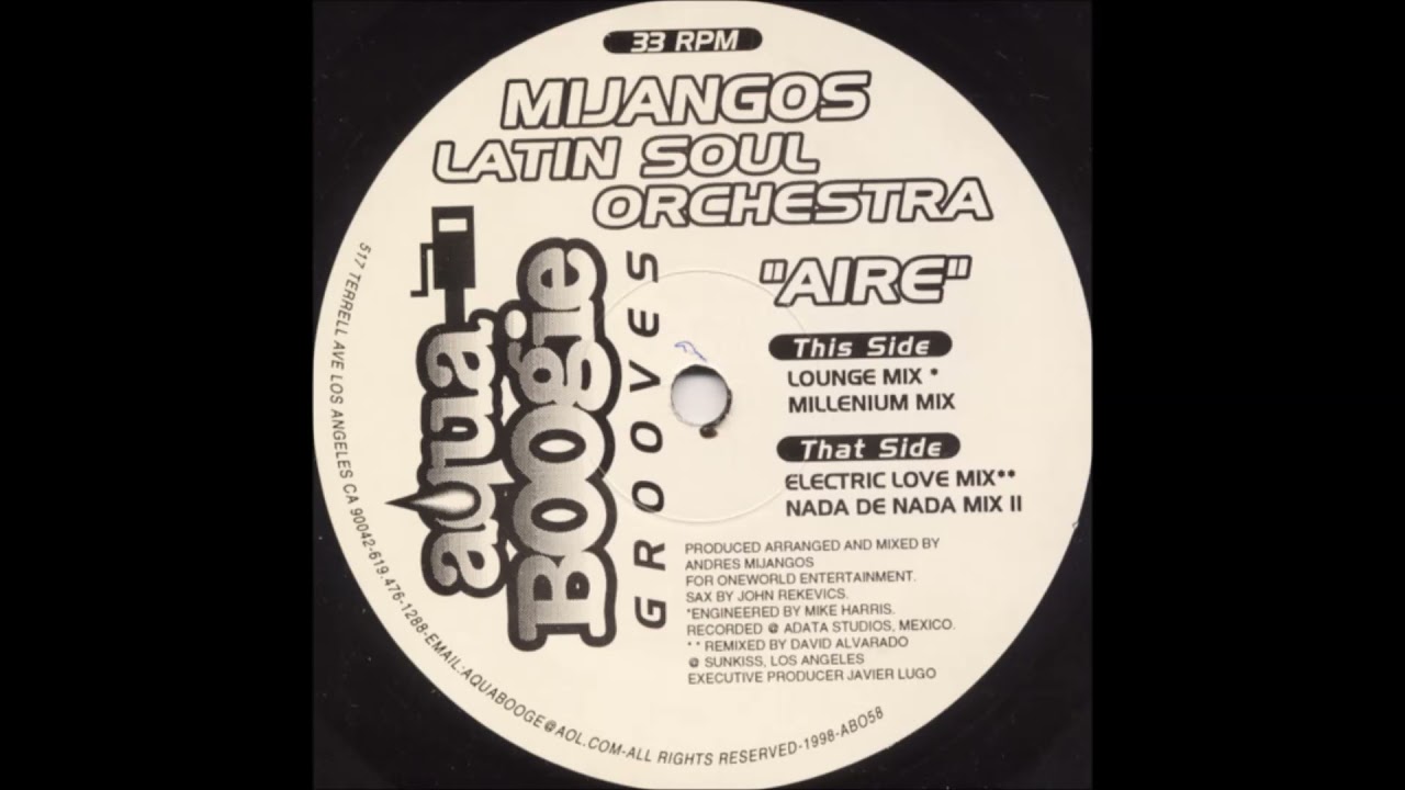 Latin Soul Orchestra - Aire (David Alvarado Electric Love Mix) (1998)