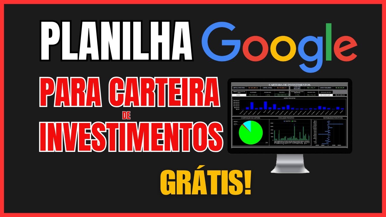 Planilha Google automatizada para carteira de investimentos