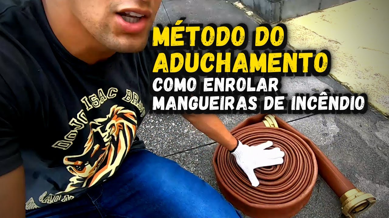 Enrolando Magueira de Incêndio - Metodo do ADUCHAMENTO