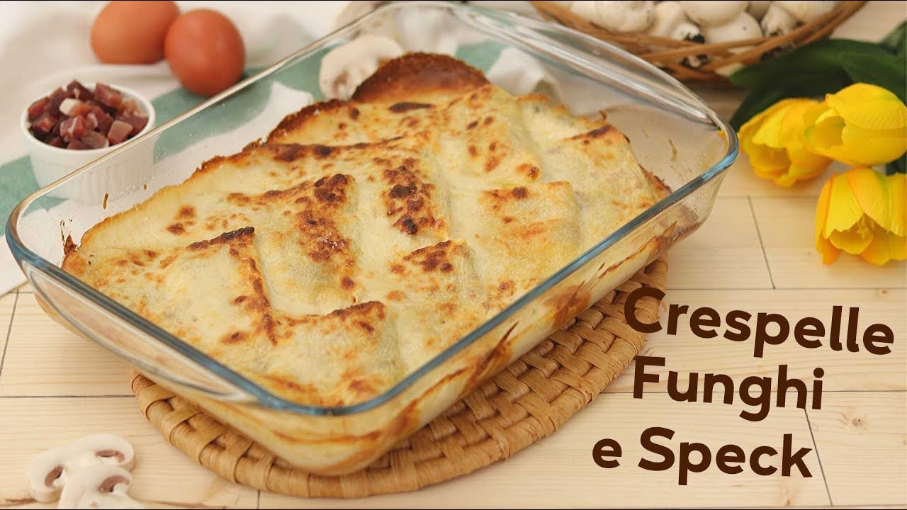 CRESPELLE AL FORNO CON FUNGHI E SPECK | Ricetta facile | Lorenzo in cucina