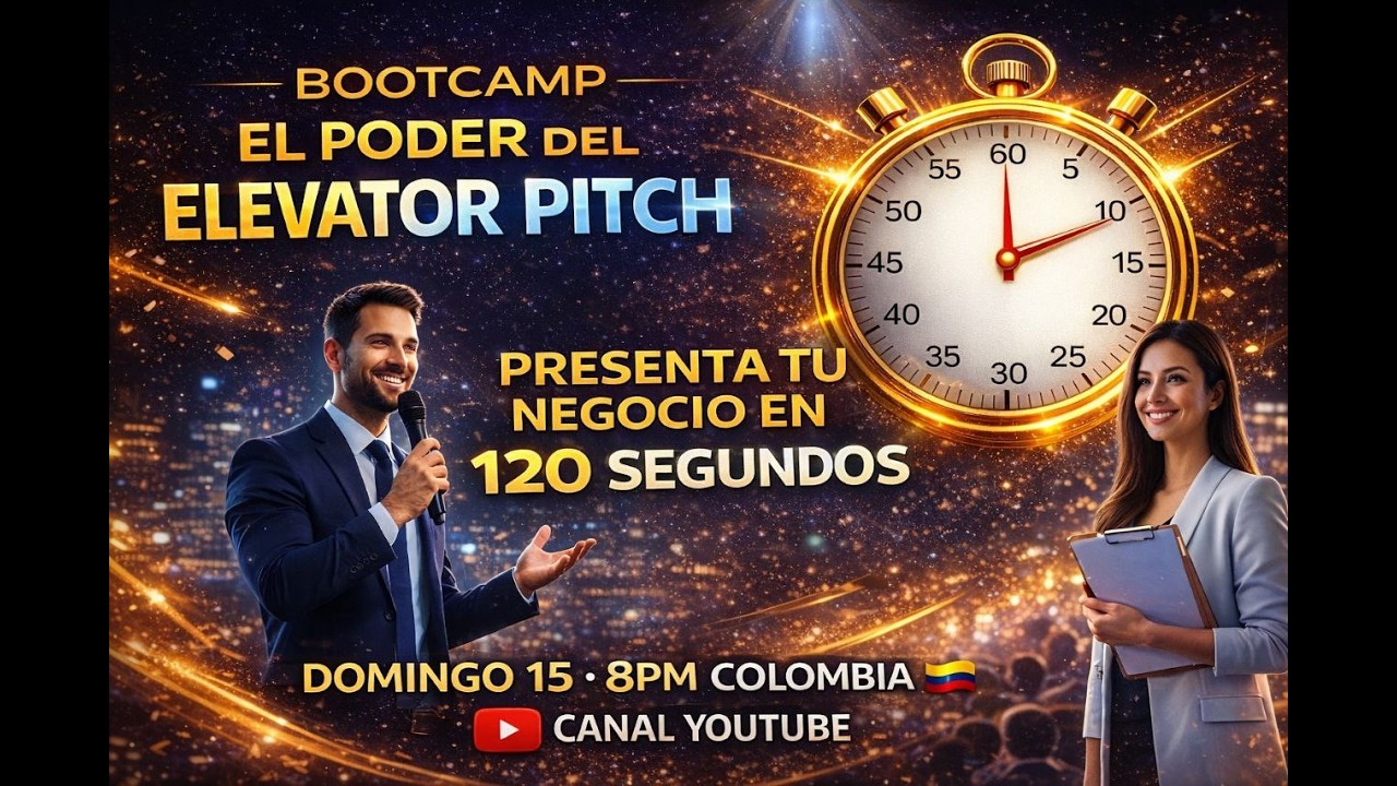 Bootcamp El poder del Elevator Pitch