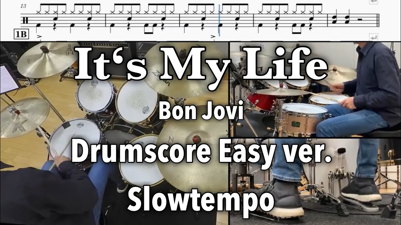 It's My Life【Drumscore Easy ver. slowtempo】Bon Jovi