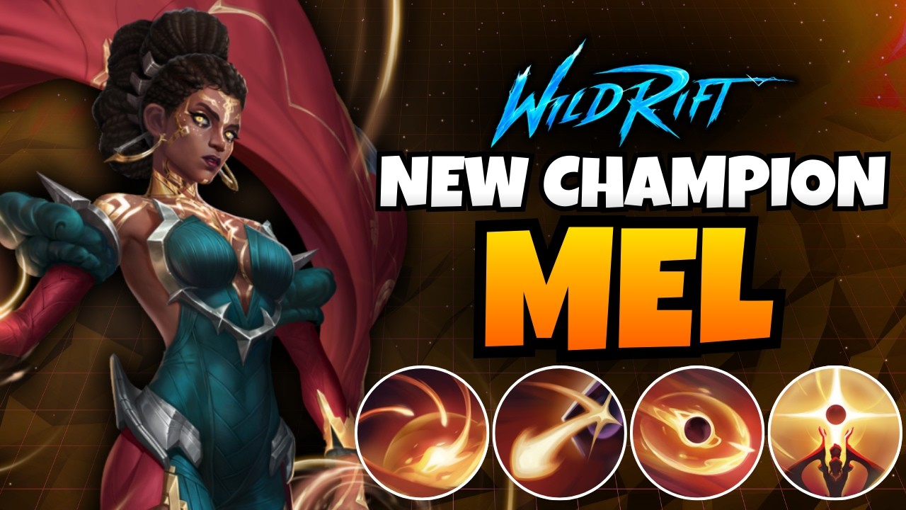 Wild Rift: NEW CHAMPION MEL - Build, Gameplay, Pro Tips