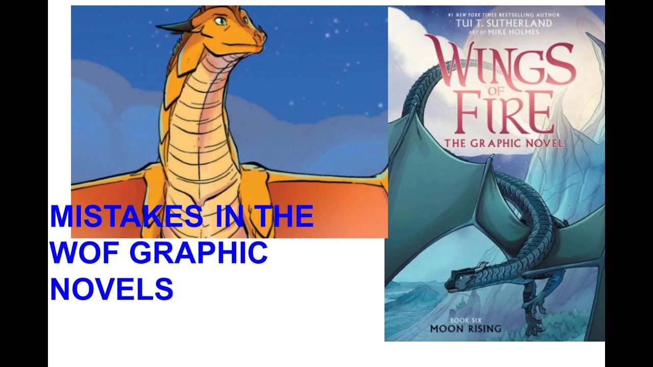 Mistakes in a lot of the Wings of Fire graphic novels