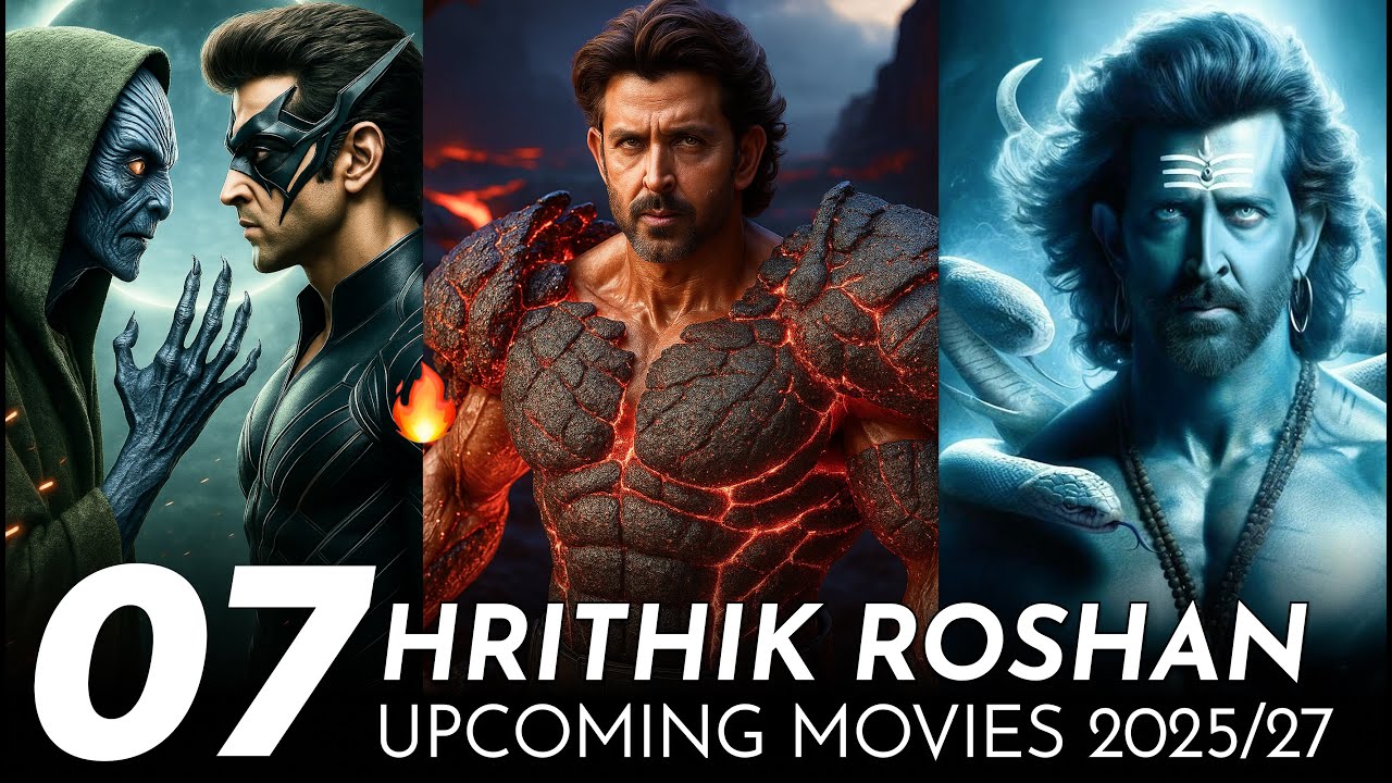 07 Hrithik Roshan Upcoming Movies 2025 to 2027 | Hrithik Roshan Upcoming Movies List | Krrish 4