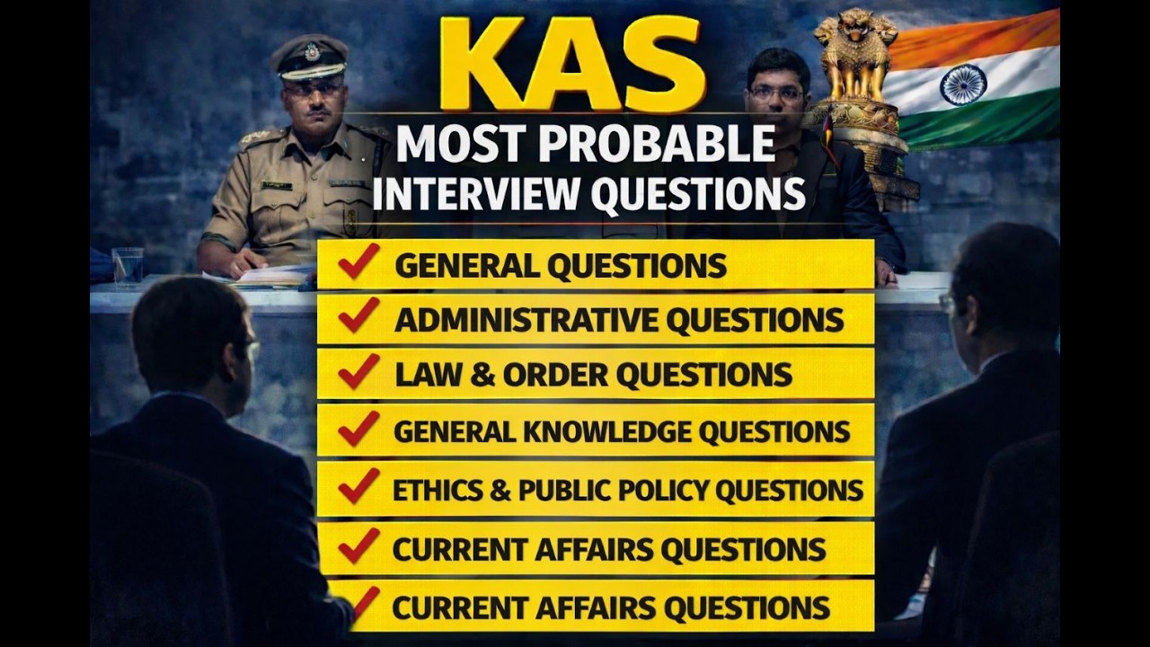 KAS INTERVIEW MOST PROBABLE QUESTIONS l GP SUPER 384 l