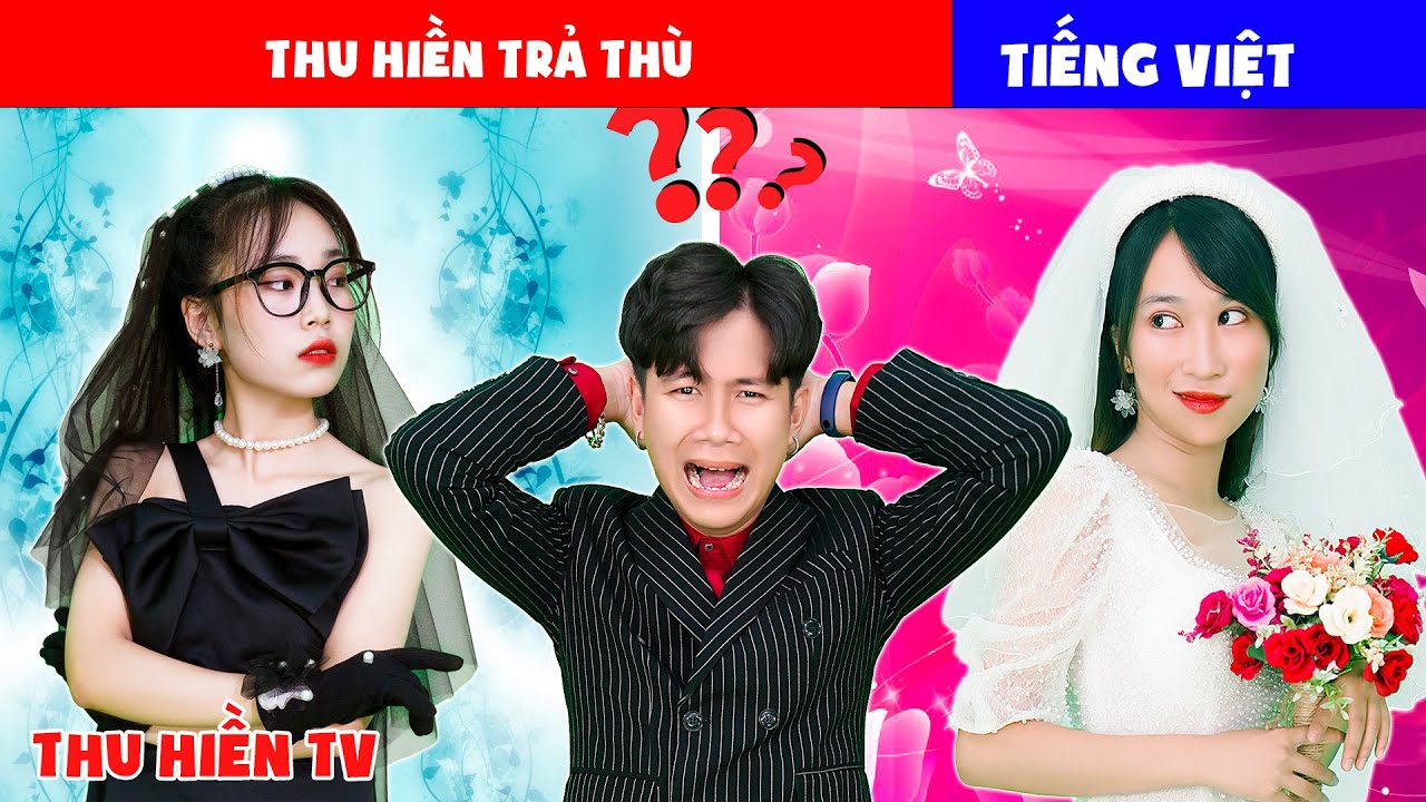 Thu Hiền Trả Thù 💕Tổng Hợp Cổ tích Đời thực Hay Nhất #337 💕Thu Hiền TV