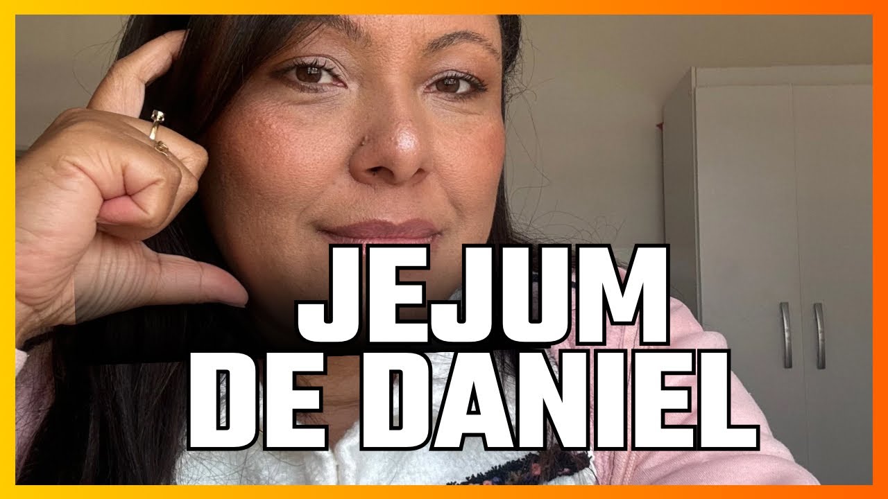 Jejum de Daniel dia 3 