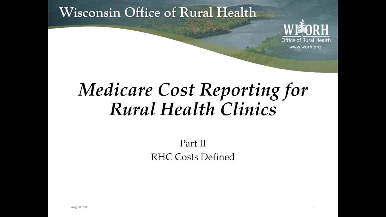 Medicare Cost Reporting for Rural Health Clinics, Part Two: Costs Defined