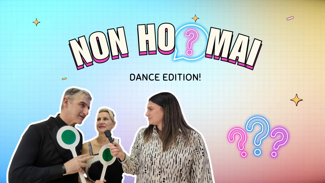 Mai pensato di mollare tutto? | NON HO MAI...Dance Edition | Ballo da Capogiro e DSU