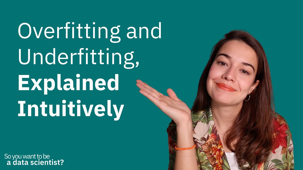 Overfitting and underfitting, explained intuitively