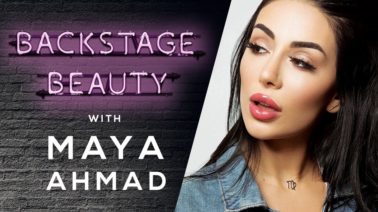 Backstage Beauty X Maya Ahmad - THE SOFT GLOW LOOK