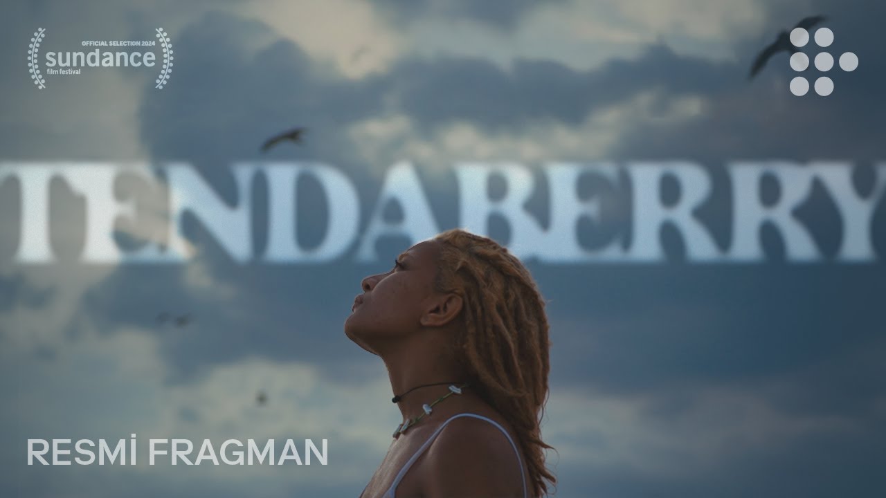 TENDABERRY | Resmi Fragman | Sadece MUBI'de