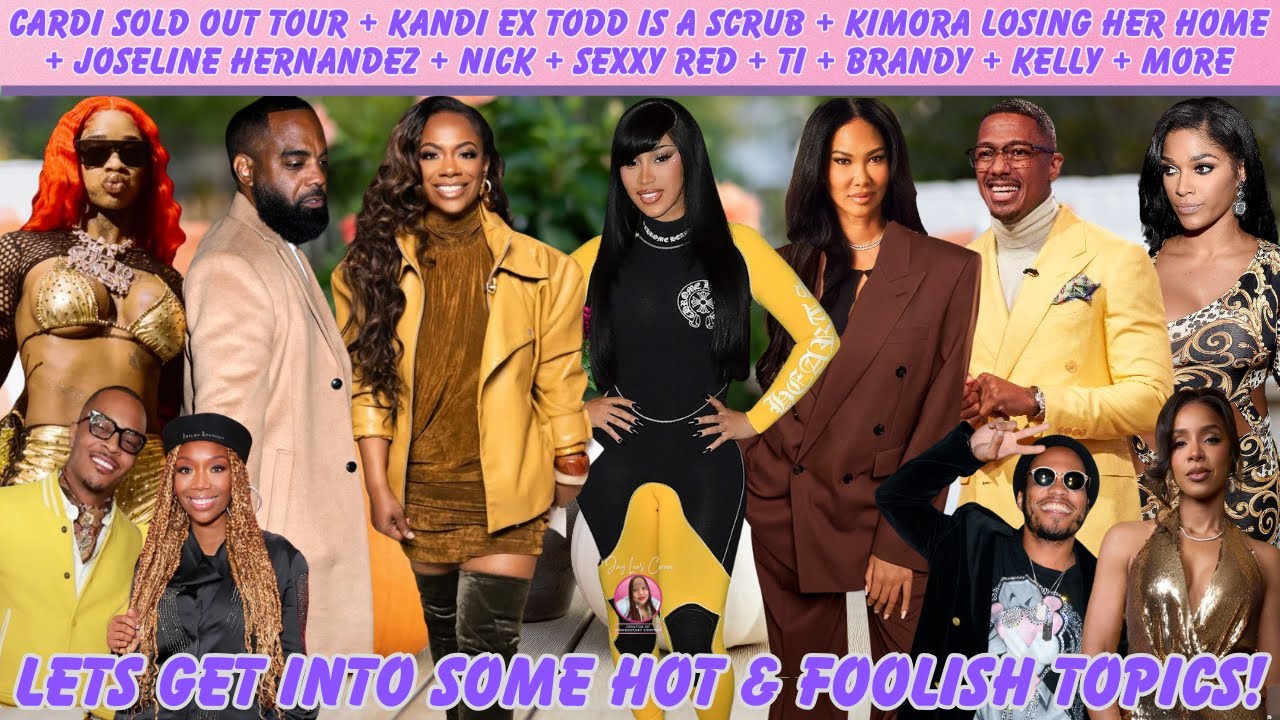 Cardi Tour Shocks The World + Kandi 's Ex Todd Is A Scrub + Kimora + Nick Cannon + Sexxy Red + More!