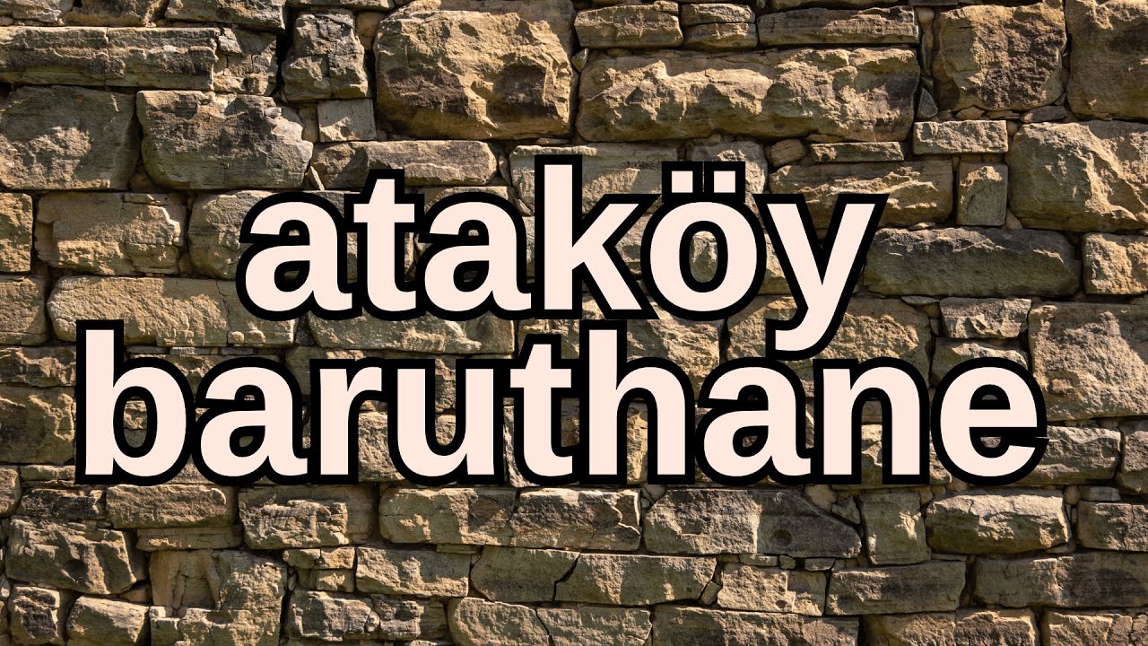 Rotamız Ataköy Baruthane Eski adı ile Istanbul Baruthanesi