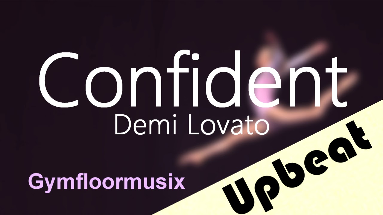 Confident by Demi Lovato - Gymnastic Floor Music