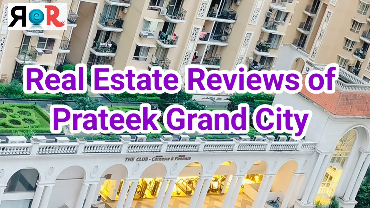 Real Estate Reviews of of Prateek Grand City